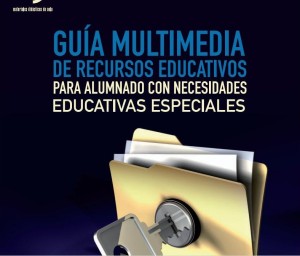 GUÍA MULTIMEDIA DE RECURSOS PARA ALUMNADO CON NECESIDADES EDUCATIVAS ESPECIALES.